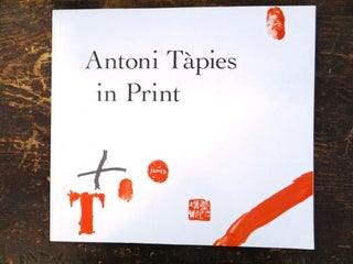 Item #36160 Antoni Tapies In Print. Deborah Wye