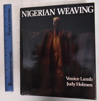 Item #36454 Nigerian Weaving. Venice Lamb, Judy Holmes
