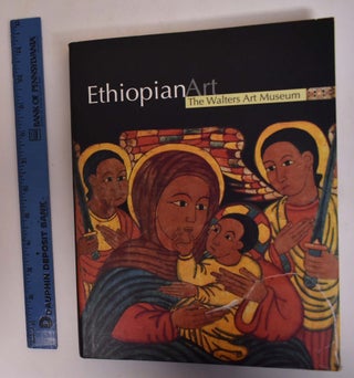 Item #36907 Ethiopian Art: The Walters Art Museum. Deborah E. Horowitz