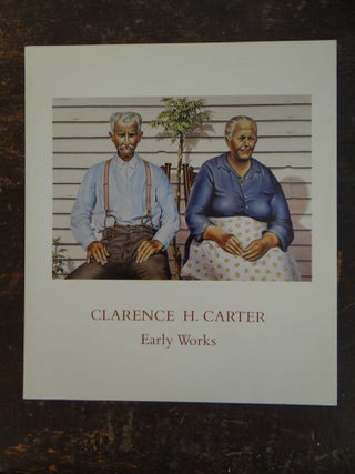 Item #3908 Clarence H. Carter: Early Works. Hirschl, NY: 1989 Adler, circa