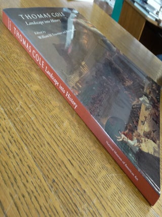 Thomas Cole: Landscape Into History