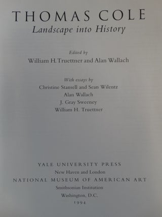 Thomas Cole: Landscape Into History