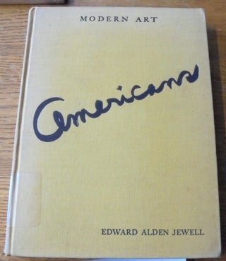 Item #399 Modern Art: Americans. Edward Allen Jewell