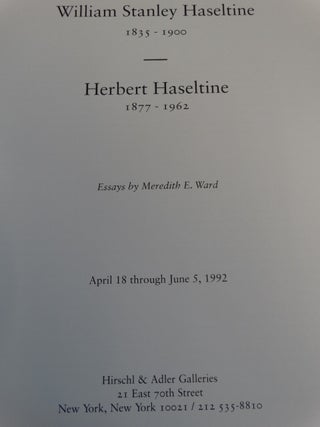 William Stanley Haseltine, 1835-1900 and Herbert Haseltine, 1877-1962