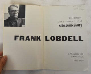 Item #4344 Frank Lobdell: Catalogue of Paintings, 1953-1959. NY: Apr. 19 to May 7 Jackson...