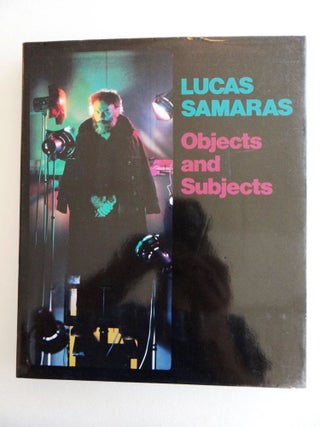 Item #4524000001 Lucas Samaras: Objects and Subjects: 1969-1986. Donald B. Kuspit Thomas...