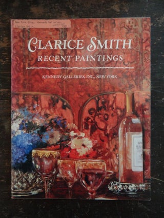 Item #4784 Clarice Smith: Recent Paintings. NY: April 1991 Kennedy Galleries