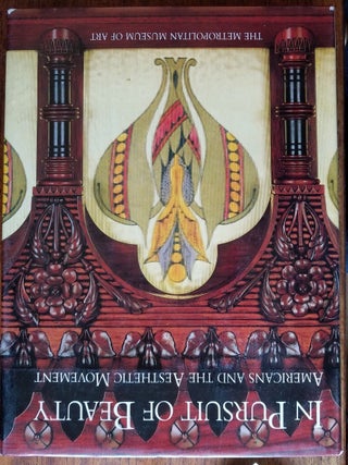 Item #4839 In Pursuit of Beauty: Americans and The Aesthetic Movement. Doreen Bolger Burke