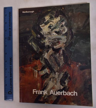 Item #5038 Frank Auerbach: Recent Paintings and Drawings. Stephen Spender
