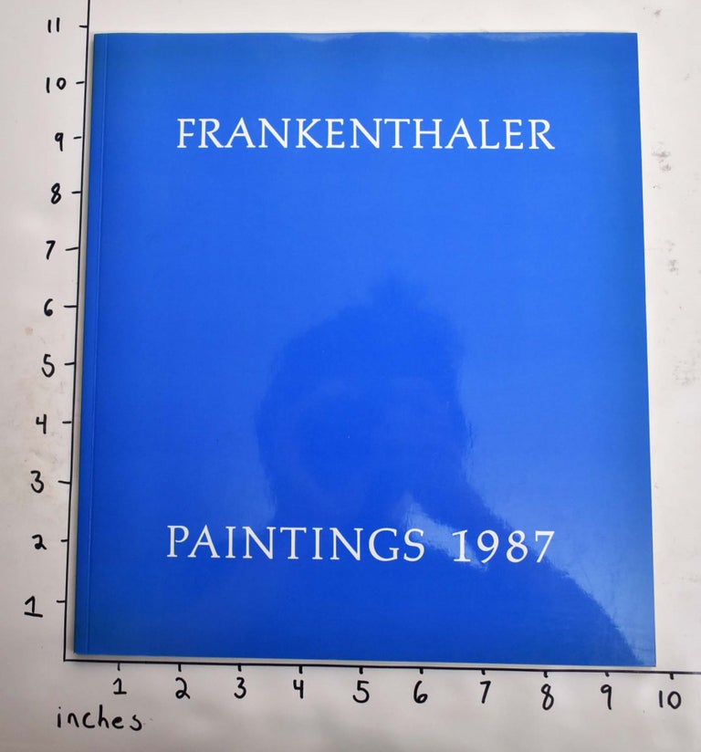 Item #5096 Helen Frankenthaler: New Paintings. Andre Emmerich Gallery.