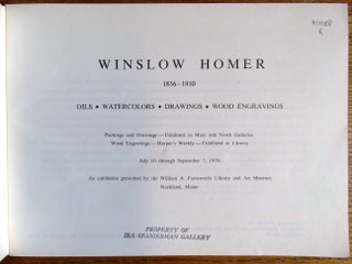 Winslow Homer: 1836-1910 -- Oils, Watercolors, Drawings, Wood Engravings