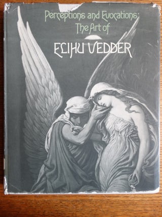 Item #553000001 Perceptions and Evocations: The Art of Elihu Vedder. Regina Soria