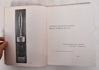 The Collection of The Societe Anonyme: Museum of Modern Art, 1920