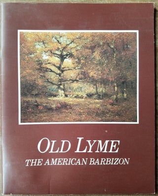 Item #565 Old Lyme: The American Barbizon. Jeffrey W. Andersen