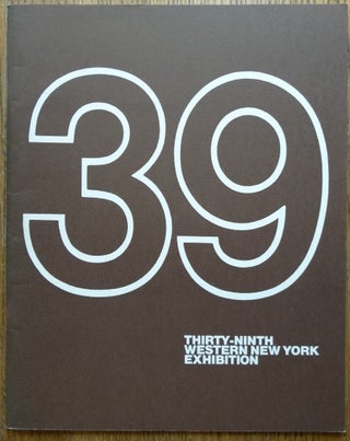 Item #5698 39th Western New York Exhibition. NY: Albright-Knox Art Gallery Buffalo, 1982, Mar. 19...