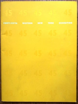 Item #5699 45th Western New York Exhibition. NY: Albright-Knox Art Gallery Buffalo, 1994, July 15...