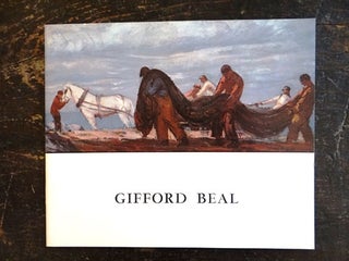 Item #5986 Gifford Beal: Paintings and Watercolors. William R. Beal, Marjorie Phillips