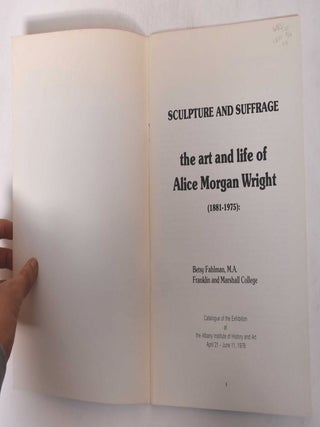 Sculpture and Suffrage: The Art and Life of Alice Morgan Wright (1881-1975)