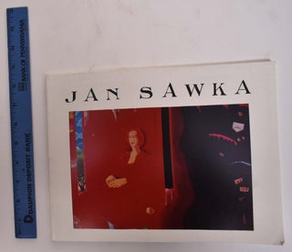Item #6778 Jan Sawka: A Selected Retrospective. NY: College Art Gallery New Paltz, 1989, Sept. 23...