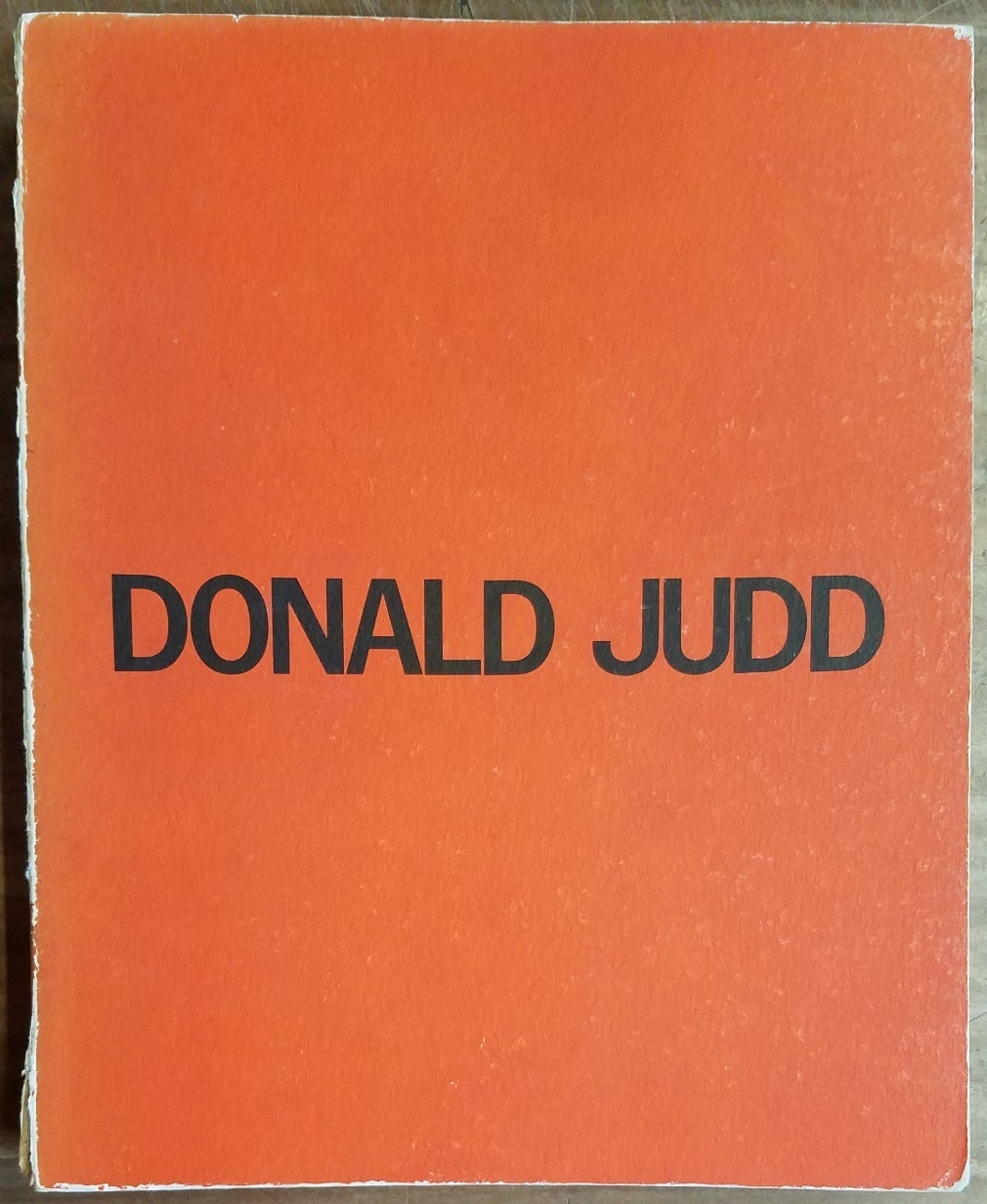 Donald Judd: Catalogue Raisonne of Paintings, Objects, and Wood