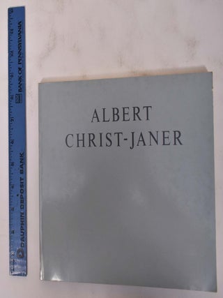Item #7191 Albert Christ-Janer. GA: Georgia Museum of Art Athens, 1976, Feb. 22 to Mar. 28