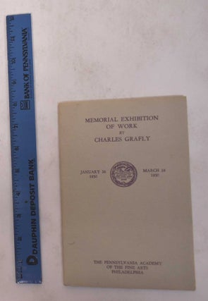 Item #724 Memorial Exhibition of Work by Charles Grafly, Final Edition