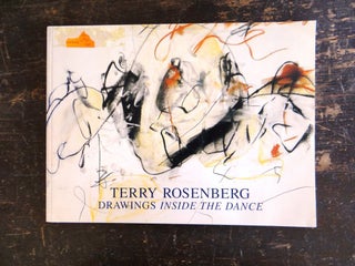 Item #7479 Terry Rosenberg: Drawings Inside The Dance. NE: University of Nebraska Lincoln, 1995,...