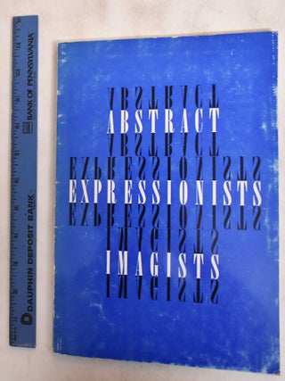 Item #7525 American Abstract Expressionists and Imagists. Solomon R. Guggenheim Foundation