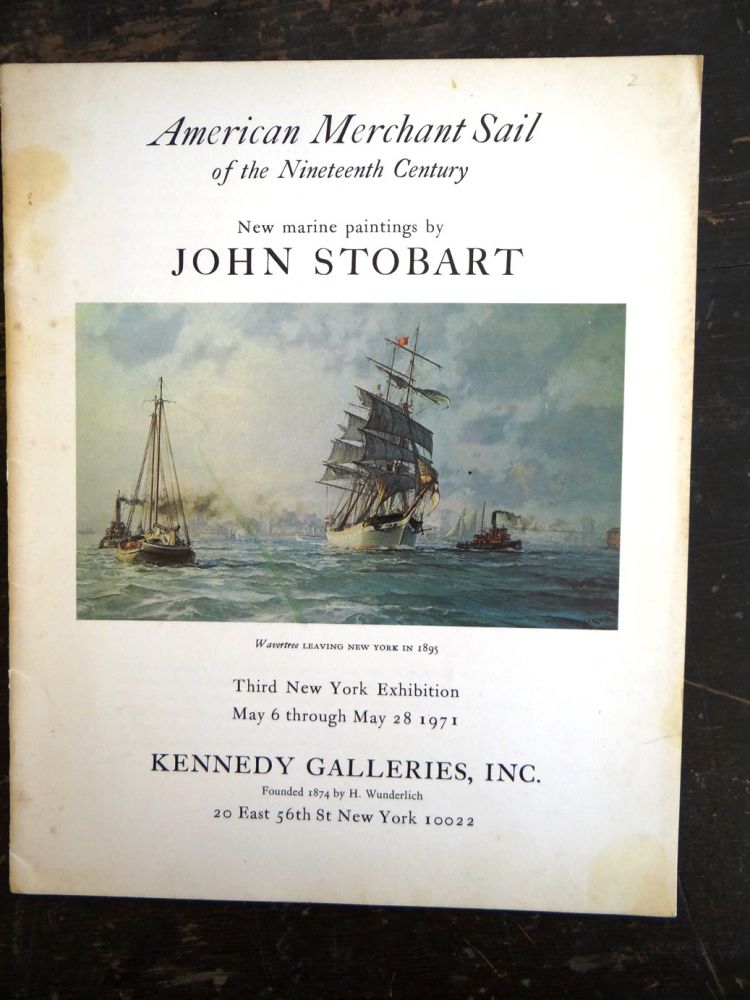 Item #7551 American Merchant Sail of the Nineteenth Century: New Marine Paintings by John Stobart
