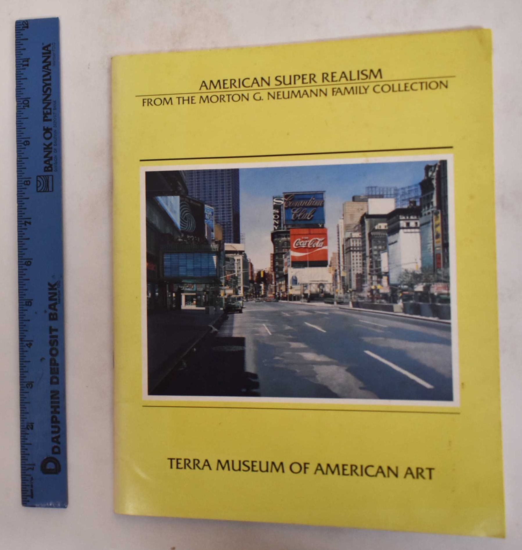 American Super Realism: From the Morton G. Neumann Family Collection ...