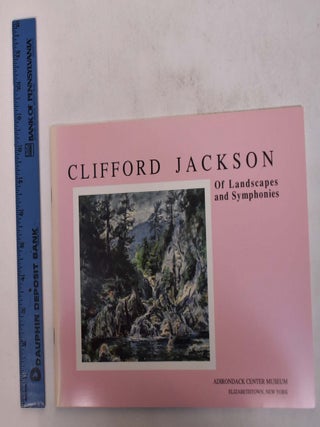 Clifford Jackson: Of Landscapes and Symphonies