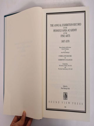 The Annual Exhibition Record of the Pennsylvania Academy of the Fine Arts (3-Volume set) : Vol. I 1807-1870; Vol. II 1876-1913; Vol. III 1914-1968
