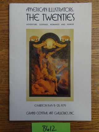 Item #8612 American Illustrators: The Twenties - Adventure, Suspense, Romance and Humor. Walt Reed
