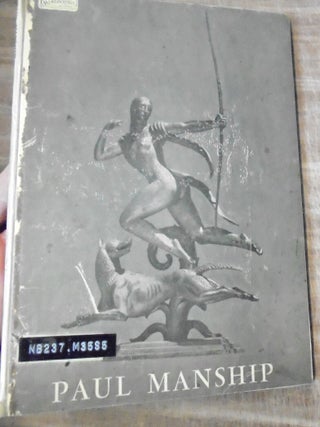 Item #8988 A Retrospective Exhibition of Sculpture by Paul Manship. Thomas Beggs