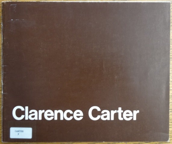 Item #9486 Clarence Carter: A Retrospective View. Lawrence Campbell.