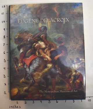 Item #9599 Eugene Delacroix (1798-1863): Paintings, Drawings, and Prints from North American...