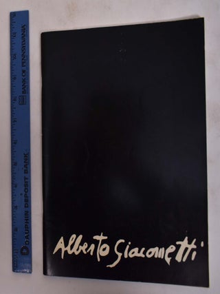 Item #9643 Exhibition of Sculpture, Painting & Drawing by Alberto Giacometti. James Lord